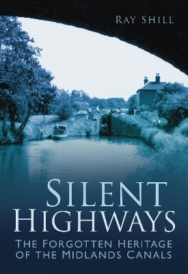 Silent Highways - Ray Shill