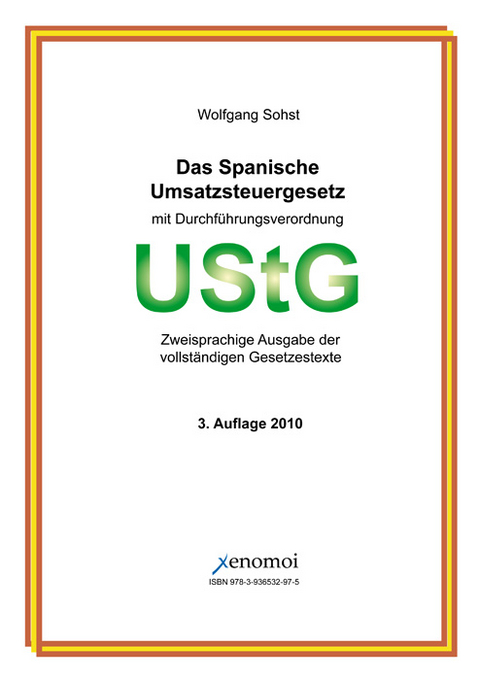 Das spanische Umsatzsteuergesetz (mit Durchführungsverordnung und DBA) - CD-Rom Ausgabe