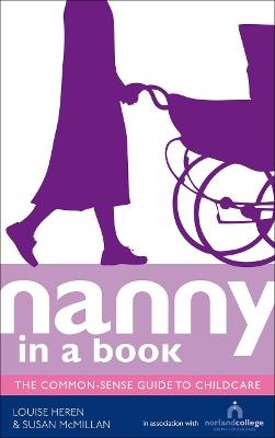 Nanny in a Book - Louise Heren, Susan McMillan