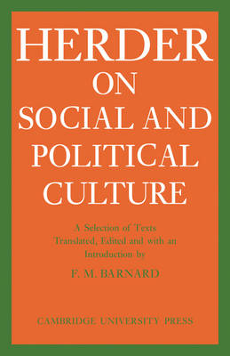 J. G. Herder on Social and Political Culture - J. G. Herder, F. M. Barnard