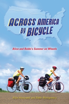 Across America by Bicycle - Alice Honeywell, Bobbi Montgomery
