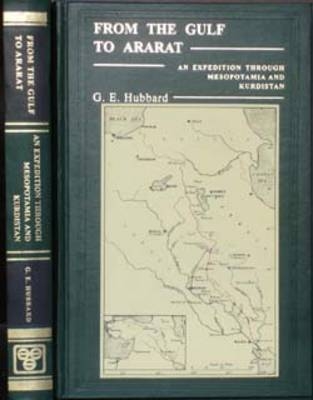 From the Gulf to Ararat - G. E. Hubbard