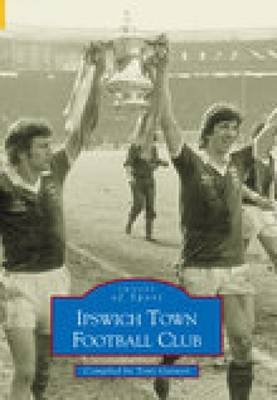 Ipswich Town Football Club - Tony Garnett