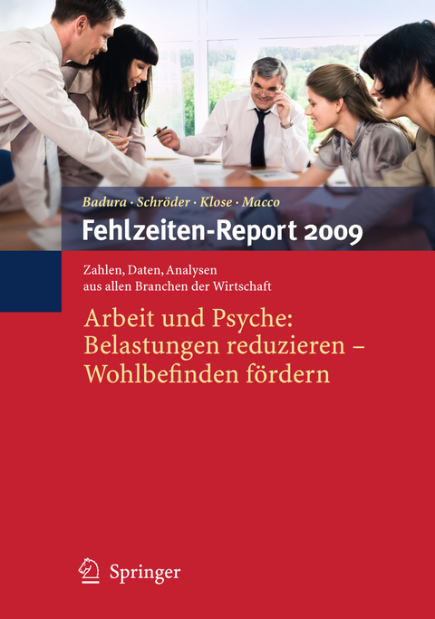 Fehlzeiten-Report 2009 - 