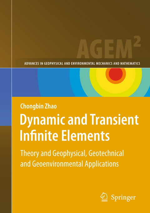 Dynamic and Transient Infinite Elements - Chongbin Zhao