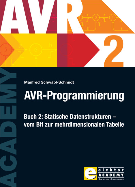 AVR-Programmierung / AVR-Programmierung 2 - Manfred Schwabl-Schmidt