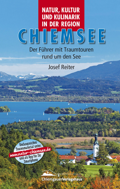 Natur, Kultur und Kulinarik in der Region Chiemsee - Wolfgang Dietzen