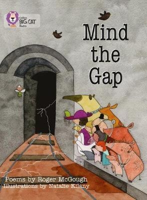 Mind the Gap - Roger McGough