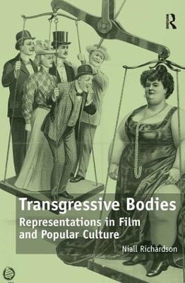 Transgressive Bodies - Niall Richardson