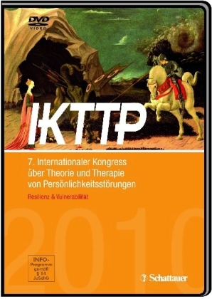 IKTTP - 7. Internationaler Kongress über Theorie und Therapie von Persönlichkeitsstörungen - Otto F Kernberg