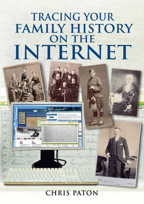 Tracing Your Family History on the Internet - Chris Paton