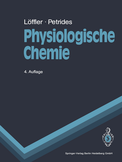 Physiologische Chemie - G. Löffler, P.E. Petrides