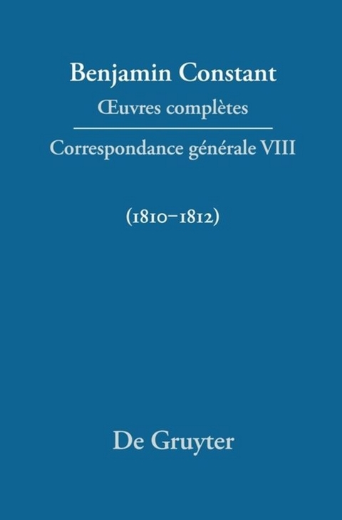 Correspondance générale 1810–1812 - 