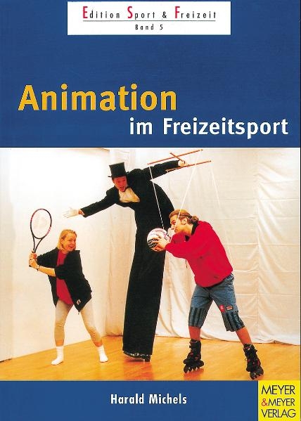 Animation im Freizeitsport - Harald Michels