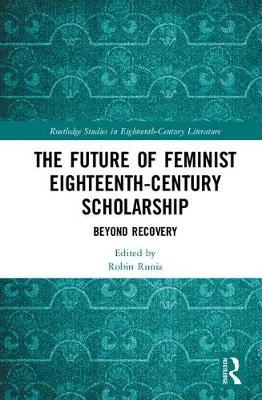 Future of Feminist Eighteenth-Century Scholarship - 