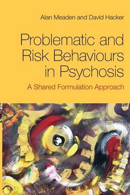 Problematic and Risk Behaviours in Psychosis - H. A. Jaschke