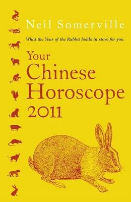 Your Chinese Horoscope 2011 - Neil Somerville