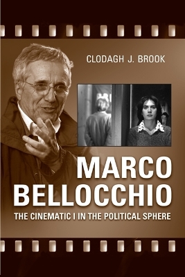 Marco Bellocchio - Clodagh J. Brook