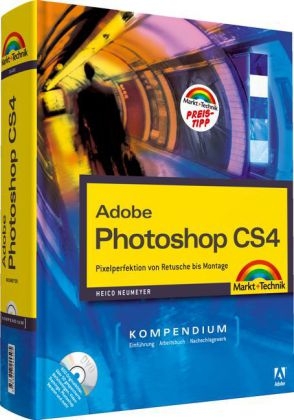 Adobe Photoshop CS4 - Kompendium - Heico Neumeyer