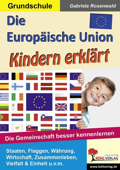 Die Europäische Union Kindern erklärt -  Gabriela Rosenwald