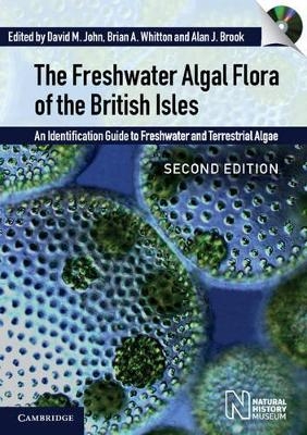 The Freshwater Algal Flora of the British Isles with DVD-ROM - 