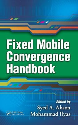 Fixed Mobile Convergence Handbook - 