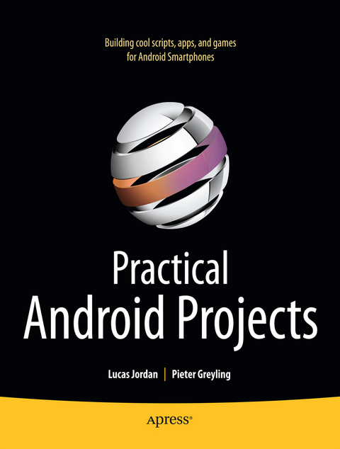 Practical Android Projects - Pieter Greyling, Lucas Jordan