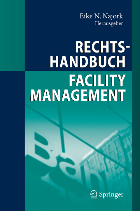 Rechtshandbuch Facility Management - 