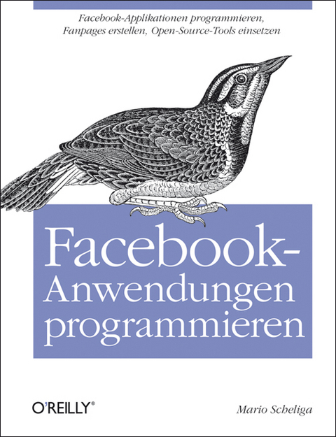 Facebook-Anwendungen programmieren - Mario Scheliga