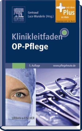 Klinikleitfaden OP-Pflege - 