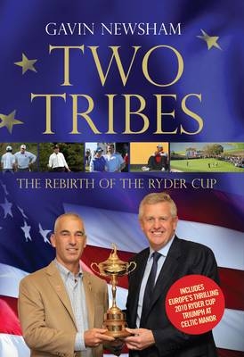 Two Tribes - Gavin Newsham