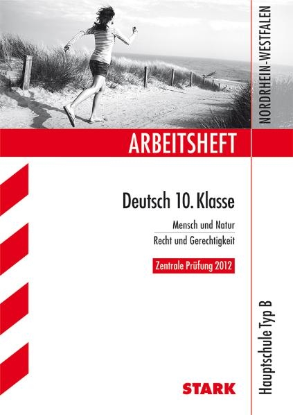 Arbeitshefte Nordrhein-Westfalen / Arbeitsheft Deutsch 10. Klasse, Zentrale Prüfung 2012 - Marion von der Kammer