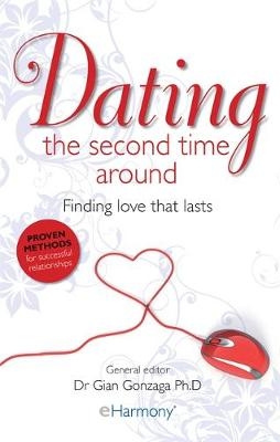 Dating the Second Time Around - Dr Gian Gonzaga