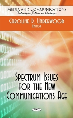 Spectrum Issues for the New Communications Age - 
