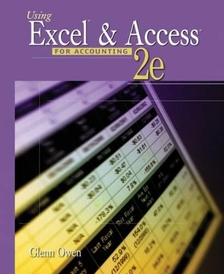 Using Excel and Access for Accounting - Glenn Owen