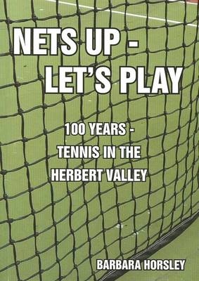 Nets Up - Lets Play - Barbara Horsley