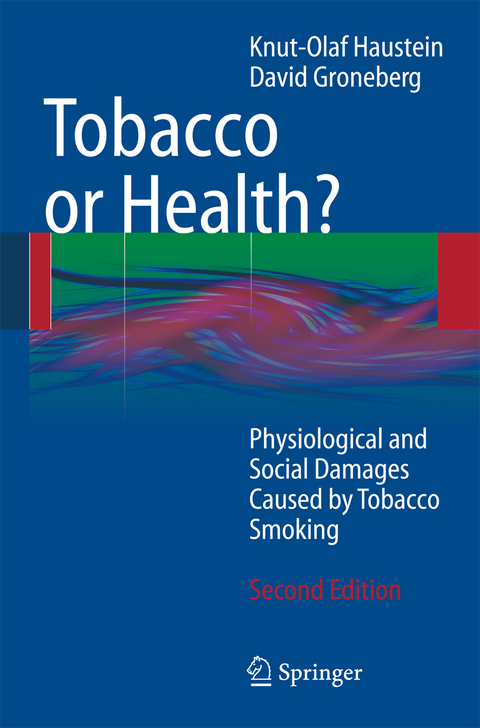 Tobacco or Health? - Knut-Olaf Haustein, David Groneberg