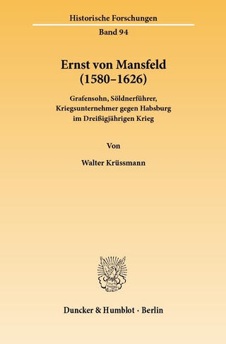 Ernst von Mansfeld (1580?1626). - Walter Krüssmann