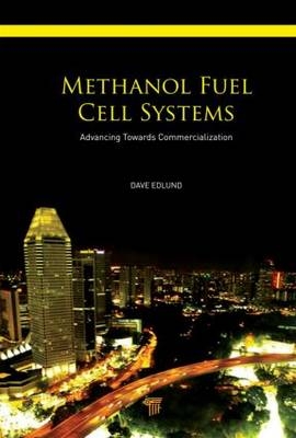 Methanol Fuel Cell Systems - Dave Edlund