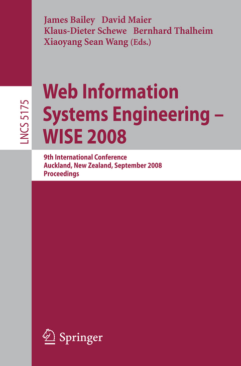 Web Information Systems Engineering - WISE 2008 - 