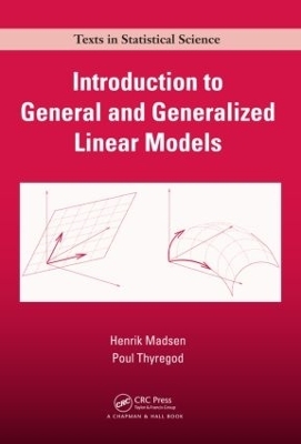 Introduction to General and Generalized Linear Models - Henrik Madsen, Poul Thyregod