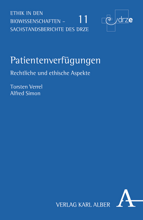 Patientenverfügungen - Torsten Verrel, Alfred Simon