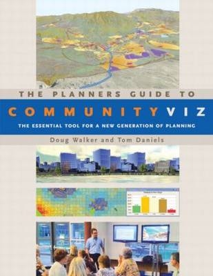 Planners Guide to CommunityViz -  Doug Walker