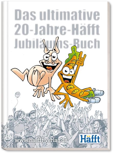 Das ultimative 20-Jahre-Häfft Jubiläums-Buch - 