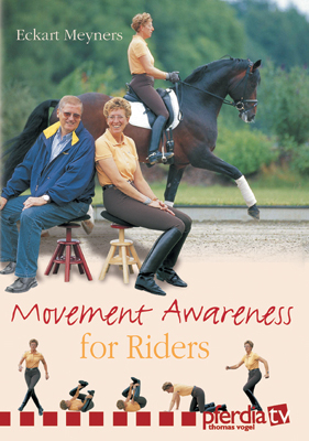 Movement Awareness for Riders - Eckart Meyners