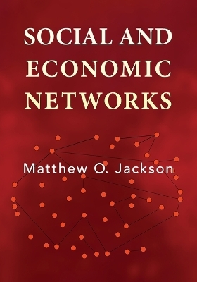 Social and Economic Networks - Matthew O. Jackson