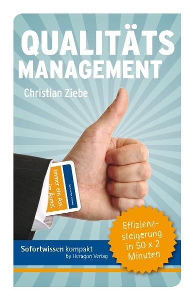 Sofortwissen kompakt: Qualitätsmanagement - Christian Ziebe