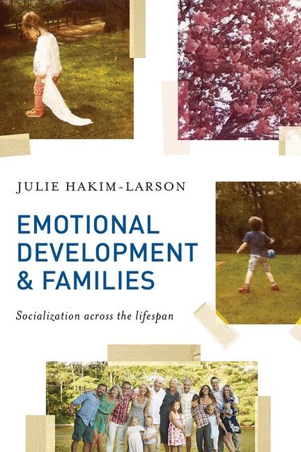 Emotional Development and Families -  Hakim-Larson Julie Hakim-Larson