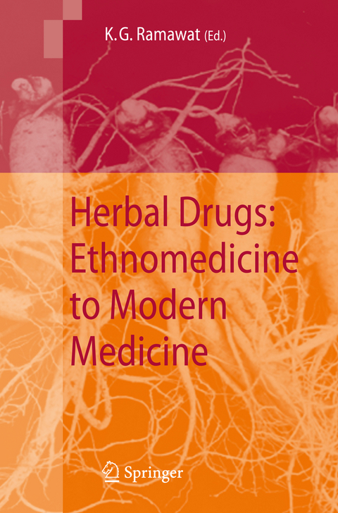 Herbal Drugs: Ethnomedicine to Modern Medicine - 
