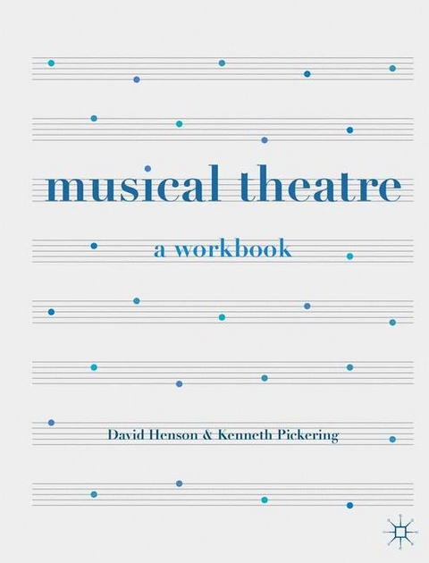 Musical Theatre -  Henson David Henson,  Pickering Kenneth Pickering